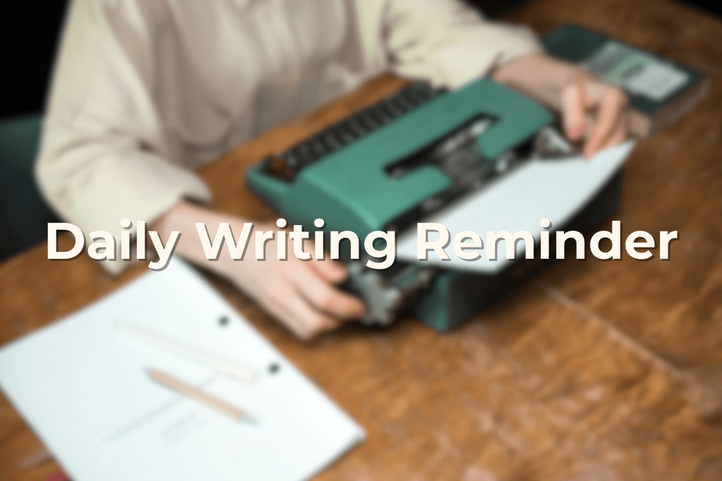 Daily Writing Reminder #28: Start a&nbsp;Journal