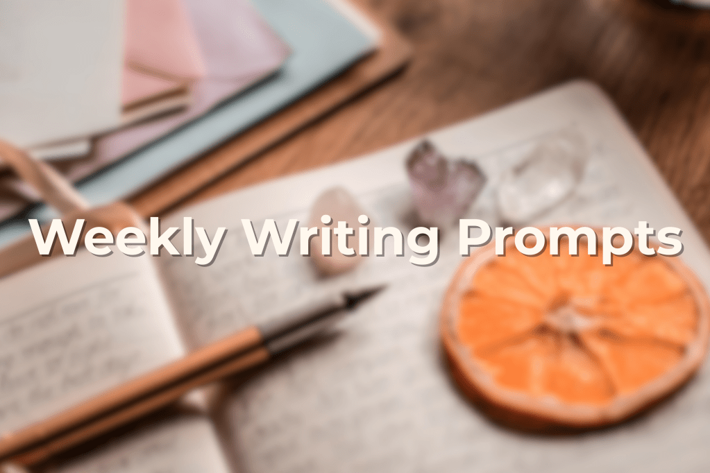 Weekly Writing Prompts #2 – Fantasy, Realism, and&nbsp;Satire